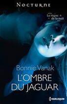 Couverture du livre « L'ombre du jaguar » de Bonnie Vanak aux éditions Harlequin