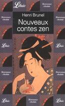 Couverture du livre « Nouveaux contes zen » de Henri Brunel aux éditions J'ai Lu