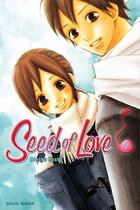 Couverture du livre « Seed of love Tome 6 » de Atsuko Nanba aux éditions Soleil