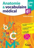 Couverture du livre « Anatomie et vocabulaire médical : schémas - lexique - exercices » de Evelyne Berdague-Boutet aux éditions Vuibert