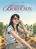 Couverture du livre « Châteaux Bordeaux Tome 7 : les vendanges » de Espe et Eric Corbeyran aux éditions Glenat