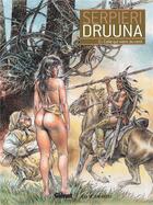 Couverture du livre « Druuna : Intégrale vol.5 : t.9 : celle qui vient du vent et pages d'archives » de Paolo Eleuteri Serpieri aux éditions Glenat