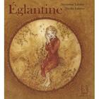 Couverture du livre « Églantine » de Labarre-N aux éditions Carabas