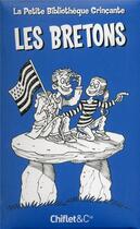 Couverture du livre « La petite bibliotheque grincante : les bretons » de Neubourg/Joan aux éditions Chiflet