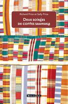 Couverture du livre « Les soirées de contes saamaka » de Richard Price et Sally Price aux éditions Vents D'ailleurs