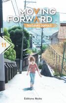 Couverture du livre « Moving forward Tome 11 » de Nagamu Nanaji aux éditions Akata