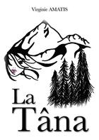 Couverture du livre « La Tâna » de Virginie Amatis aux éditions Publishroom Factory