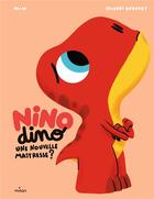 Couverture du livre « Nino Dino : une nouvelle maîtresse ? » de Thierry Bedouet et Mim aux éditions Milan