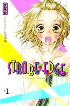 Couverture du livre « Strobe Edge Tome 1 » de Io Sakisaka aux éditions Kana