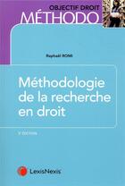 Couverture du livre « Méthodologie de la recherche en droit (3e édition) » de Raphael Romi aux éditions Lexisnexis