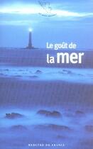 Couverture du livre « Le goût de la mer » de  aux éditions Mercure De France