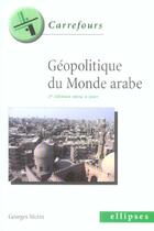 Couverture du livre « Géopolitique du monde arabe (2e édition) » de Mutin aux éditions Ellipses