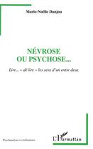 Couverture du livre « Névrose ou psychose........lire... 