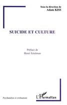 Couverture du livre « Suicide et culture » de Adam Kiss aux éditions L'harmattan