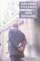 Couverture du livre « Abel brigand » de Jean-Marie Villemot aux éditions Rivages