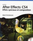 Couverture du livre « Adobe After Effects CS4 ; effets spéciaux et composition » de Mark Christiansen aux éditions Pearson