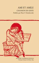 Couverture du livre « Ami et Amile ; chanson de geste » de Anonyme aux éditions Honore Champion