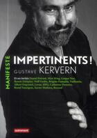 Couverture du livre « Impertinents ! » de Gustave Kervern aux éditions Autrement