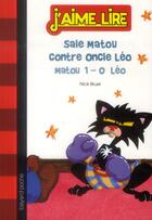 Couverture du livre « Sale matou contre oncle Léo » de Nick Bruel aux éditions Bayard Jeunesse