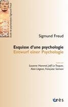 Couverture du livre « Esquisse d'une psychologie » de Freud Sigmund aux éditions Eres