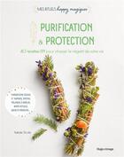 Couverture du livre « Purification et protection » de Sylvaa Aurora aux éditions Hugo Image