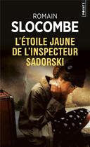 Couverture du livre « L'étoile jaune de l'inspecteur Sadorski » de Romain Slocombe aux éditions Points