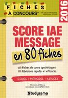 Couverture du livre « Concours score IAE ; message en 80 fiches » de Attelan Franck aux éditions Studyrama