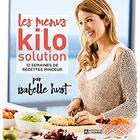 Couverture du livre « Les menus kilo solution ; 12 semaines de recettes minceur » de Isabelle Huot aux éditions Editions De L'homme