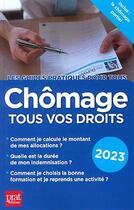 Couverture du livre « Chômage, tous vos droits (édition 2023) » de Catherine Doleux aux éditions Prat Editions