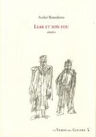 Couverture du livre « Lear et son fou » de Andre Benedetto aux éditions Le Temps Des Cerises