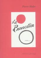 Couverture du livre « La provocation » de Pierre Halet aux éditions Verdier