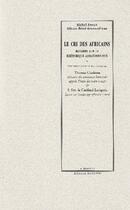 Couverture du livre « Le cri des Africains » de Erman aux éditions Manucius