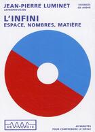 Couverture du livre « L'infini ; espace, nombres, matière » de J.P. Luminet aux éditions De Vive Voix