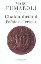 Couverture du livre « Chateaubriand poesie et terreur » de Marc Fumaroli aux éditions Fallois