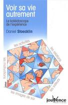 Couverture du livre « Voir sa vie autrement » de Stoecklin aux éditions Jouvence
