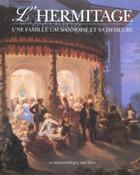 Couverture du livre « L'hermitage. une famille lausannoise et sa demeure » de Francois Vallotton aux éditions Bibliotheque Des Arts