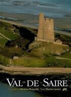 Couverture du livre « Val de Saire » de Maurice Lecoeur et Christine Duteurtre aux éditions Isoete