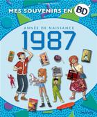 Couverture du livre « Mes souvenirs en BD Tome 48 : 1987 » de Sti et Gabriele Bagnoli aux éditions Dupuis