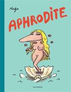Couverture du livre « Les dieux de l'olympe Tome 1 : Aphrodite » de Nadja Fejto aux éditions Dupuis