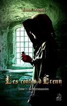 Couverture du livre « Les contes d'Érenn Tome 1 » de Elise Loisel aux éditions Marathon