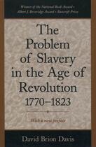 Couverture du livre « The Problem of Slavery in the Age of Revolution, 1770-1823 » de Davis David Brion aux éditions Editions Racine