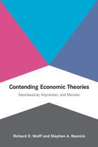 Couverture du livre « Contending economic theories » de Richard D. Wolff et Stephen A. Resnick aux éditions Mit Press