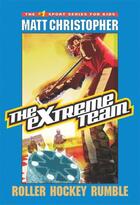 Couverture du livre « The Extreme Team #3 » de Christopher Matt aux éditions Little Brown Books For Young Readers