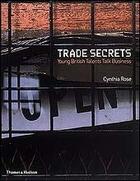 Couverture du livre « Trade Secrets » de Rose Cynthia aux éditions Thames & Hudson