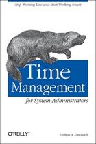 Couverture du livre « Time management for system administrators » de Thomas Limoncelli aux éditions O Reilly & Ass