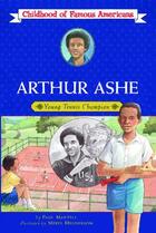 Couverture du livre « Arthur Ashe » de Mantell Paul aux éditions Aladdin