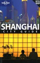 Couverture du livre « Shanghai (5e édition) » de Pitts Christopher aux éditions Lonely Planet France