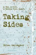 Couverture du livre « Taking Sides » de Brian Gallagher aux éditions The O'brien Press Digital