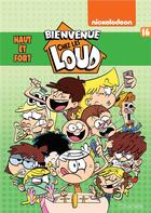 Couverture du livre « Bienvenue chez les loud - tome 16 » de Nickelodeon aux éditions Hachette Comics