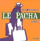 Couverture du livre « Pacha (Le) » de Blutch/Fabio/Viscogl aux éditions Seuil